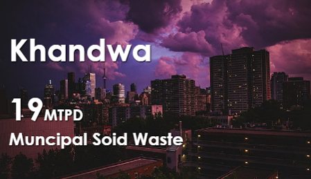 Khandwa: Muncipal Solid Waste Management - Report